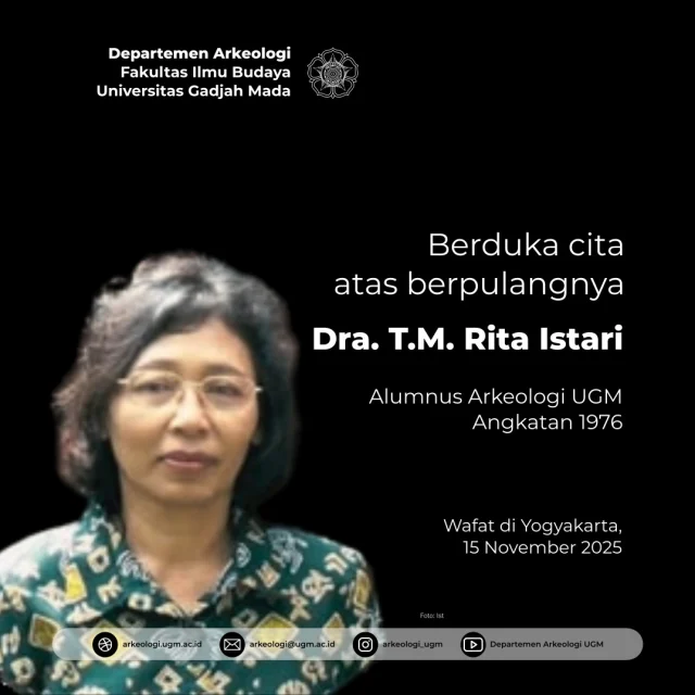 R.I.P., Bu Rita ...
#arkeologiugm #swakulagotra #dukacitajogja